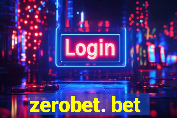 zerobet. bet